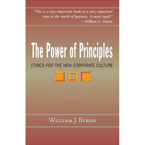 The Power of Principles: Ethics for the New Corporate Culture - Paperback
