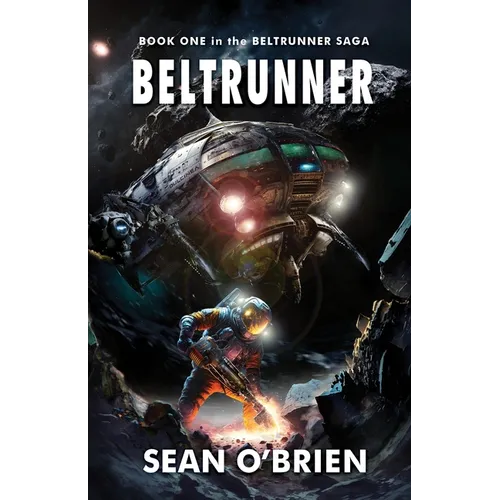 Beltrunner: Book One in the Beltrunner Saga - Paperback