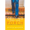 Getting Off the Porch - Paperback