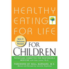Healthy Eating for Life for Children - Paperback