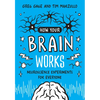 How Your Brain Works: Neuroscience Experiments for Everyone - Paperback