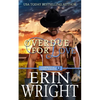 Overdue for Love: A Secret Baby Western Romance - Paperback