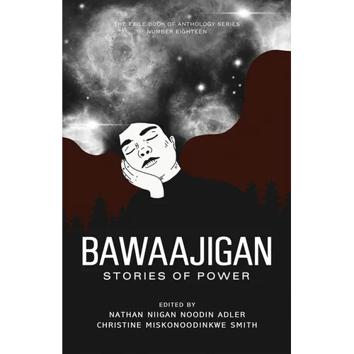Bawaajigan: Stories of Power: The Exile Book of Anthology Series: Number Eighteen - Paperback