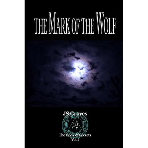 The Mark of the Wolf - Paperback