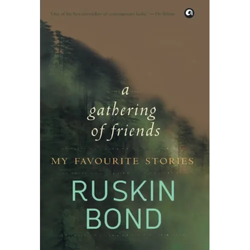 Gathering of Friends: My Favourite Stories - Hardcover