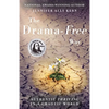 The Drama-Free Way: Authentic Thriving in a Chaotic World - Paperback