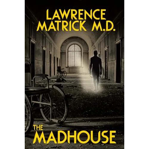 The Madhouse - Paperback