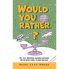 Would You Rather? Gross Edition: An Icky, Hilarious, Interactive Family-Friendly Activity for Girls, Boys, Teens, Tweens, and Adults - Hardcover