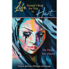 Life Doesn't Stop for You to Hurt: He Heals My Hurts - Paperback