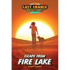 Escape from Fire Lake - Paperback