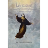 Levitation, From Antiquity to Joseph of Cupertino and Beyond: An Examination of the Evidence - Paperback