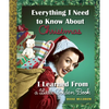 Everything I Need to Know about Christmas I Learned from a Little Golden Book - Hardcover
