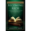 Becoming Rich: A Method for Manifesting Exceptional Wealth - Paperback