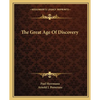 The Great Age Of Discovery - Paperback