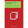 The Woman Thou Gavest Me: Being the Story of Mary O'Neill - Paperback