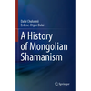 A History of Mongolian Shamanism - Paperback
