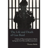 The Life and Death of Gus Reed: A Story of Race and Justice in Illinois during the Civil War and Reconstruction - Paperback