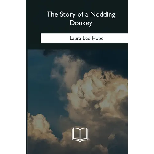 The Story of a Nodding Donkey - Paperback