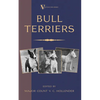 Bull Terriers (A Vintage Dog Books Breed Classic - Bull Terrier) - Paperback