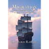 Migration: From Massachusetts Bay to the Old Northwest - Paperback