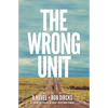 The Wrong Unit - Paperback