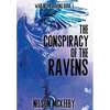 The Conspiracy of the Ravens - Hardcover