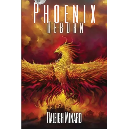 Phoenix Reborn: King of the Chimerians - Paperback