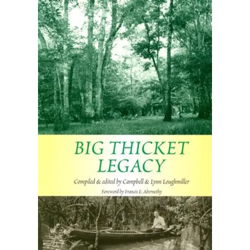 Big Thicket Legacy: Volume 2 - Paperback