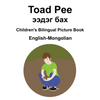 English-Mongolian Toad Pee/ээдэг бах Children's Bilingual Picture Book - Paperback