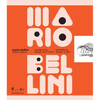Mario Bellini: Italian Beauty: Architecture, Design, and More - Paperback