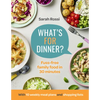 What's for Dinner?: 30-Minute Quick and Easy Family Meals. the Sunday Times Bestseller from the Taming Twins Fuss-Free Family Food Blog - Hardcover