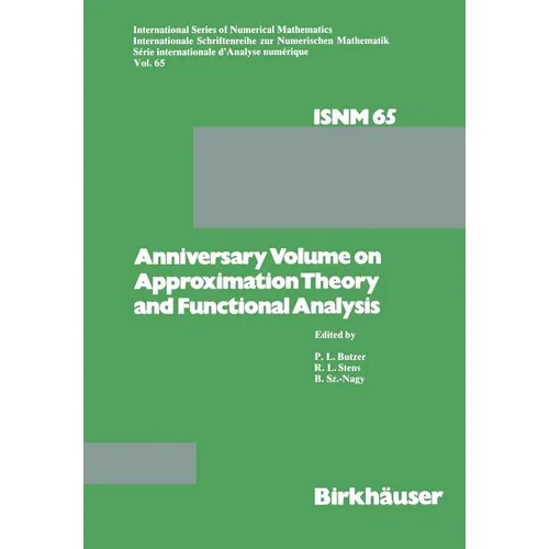 Anniversary Volume on Approximation Theory and Functional Analysis - Paperback