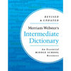 Merriam-Webster's Intermediate Dictionary - Middle School Dictionary - Features 70,000+ Entries, Usage Examples, Illustrations & More - Hardcover