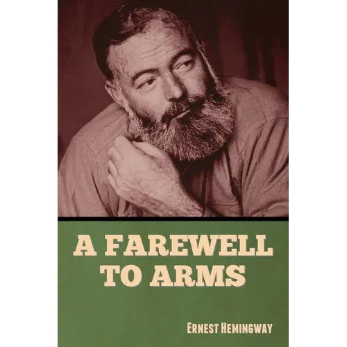 A Farewell to Arms - Paperback