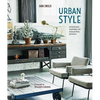 Urban Style: Interiors Inspired by Industrial Design - Hardcover
