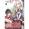 The Genius Prince's Guide to Raising a Nation Out of Debt (Hey, How about Treason?), Vol. 3 (Light Novel): Volume 3 - Paperback