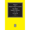 Abstracts from the North Carolina Gazette of New Bern, North Carolina, 1791-1798. Volume #2 - Paperback