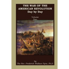 The War of the American Revolution: Day by Day, Volume 2, Chapters VI, VII, VIII, IX, and X. the Years 1779, 1780, 1781, 1782, and 1783 - Paperback