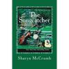 The Songcatcher: A Ballad Novel - Paperback