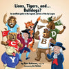 Lions, Tigers, and...Bulldogs? An unofficial guide to the legends and lore of the Ivy League - Paperback