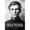 Pavlo Tychyna: The Complete Early Poetry Collections - Paperback