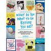 What Do You Want to Do Before You Die?: Moving, Unexpected, and Inspiring Answers to Life's Most Important Question - Paperback