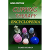 Cupping Therapy Encyclopedia: New Edition - Paperback