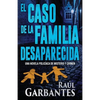 El caso de la familia desaparecida: Una novela policíaca de misterio y crimen - Paperback