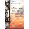 A Mother's Journey: A story of everlasting love and evidence of life after death - Paperback