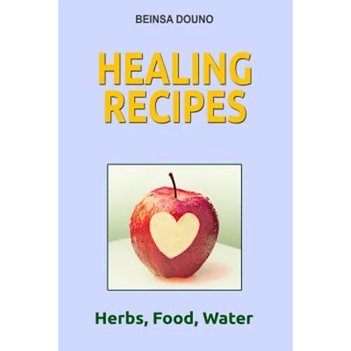 Healing Recipes - Paperback