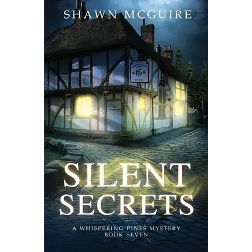 Silent Secrets: A Whispering Pines Mystery, Book 7 - Paperback