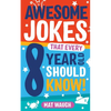 Awesome Jokes That Every 8 Year Old Should Know! - Paperback
