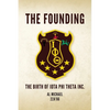 The Founding: The Birth of Iota Phi Theta Inc. - Paperback