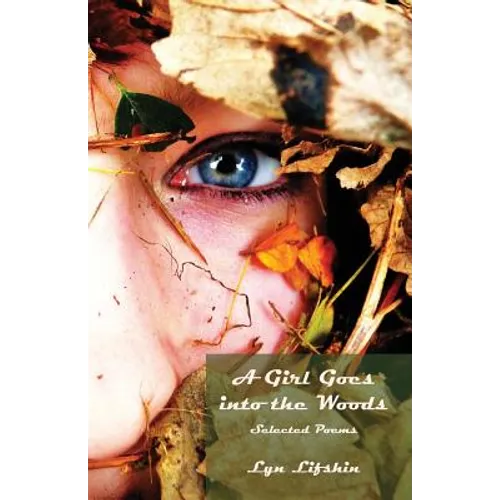 A Girl Goes Into the Woods - Paperback